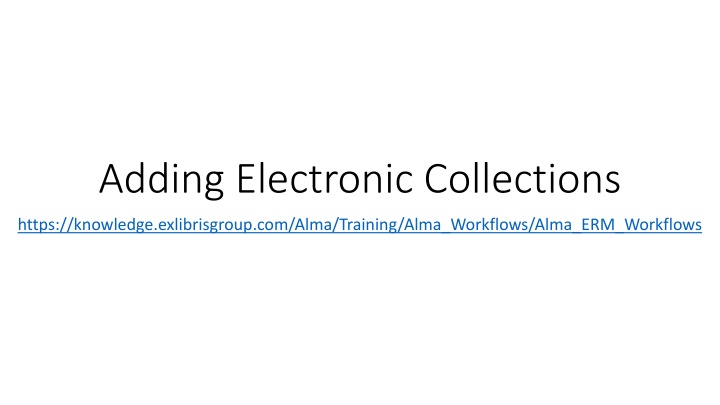 adding electronic collections