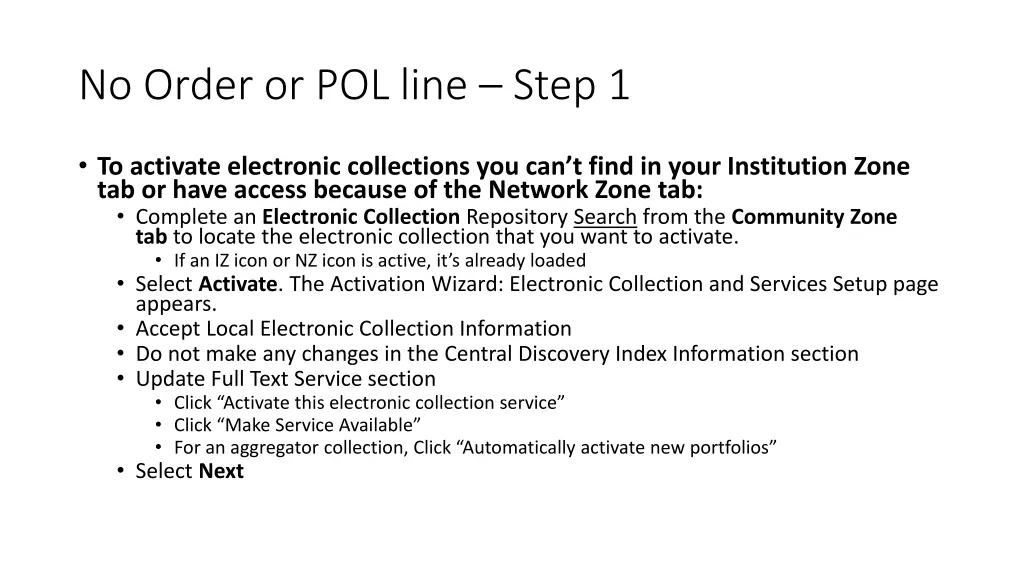 no order or pol line step 1