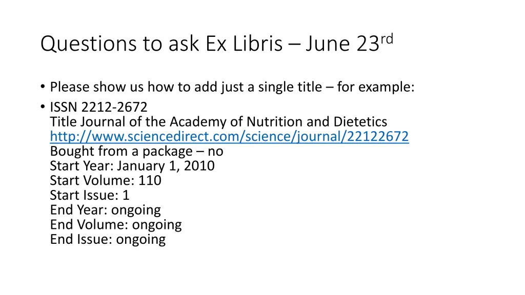 questions to ask ex libris june 23 rd