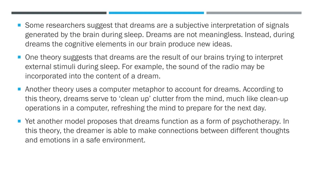 some researchers suggest that dreams