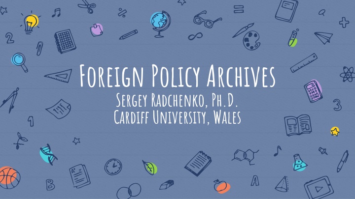 foreign policy archives sergey radchenko