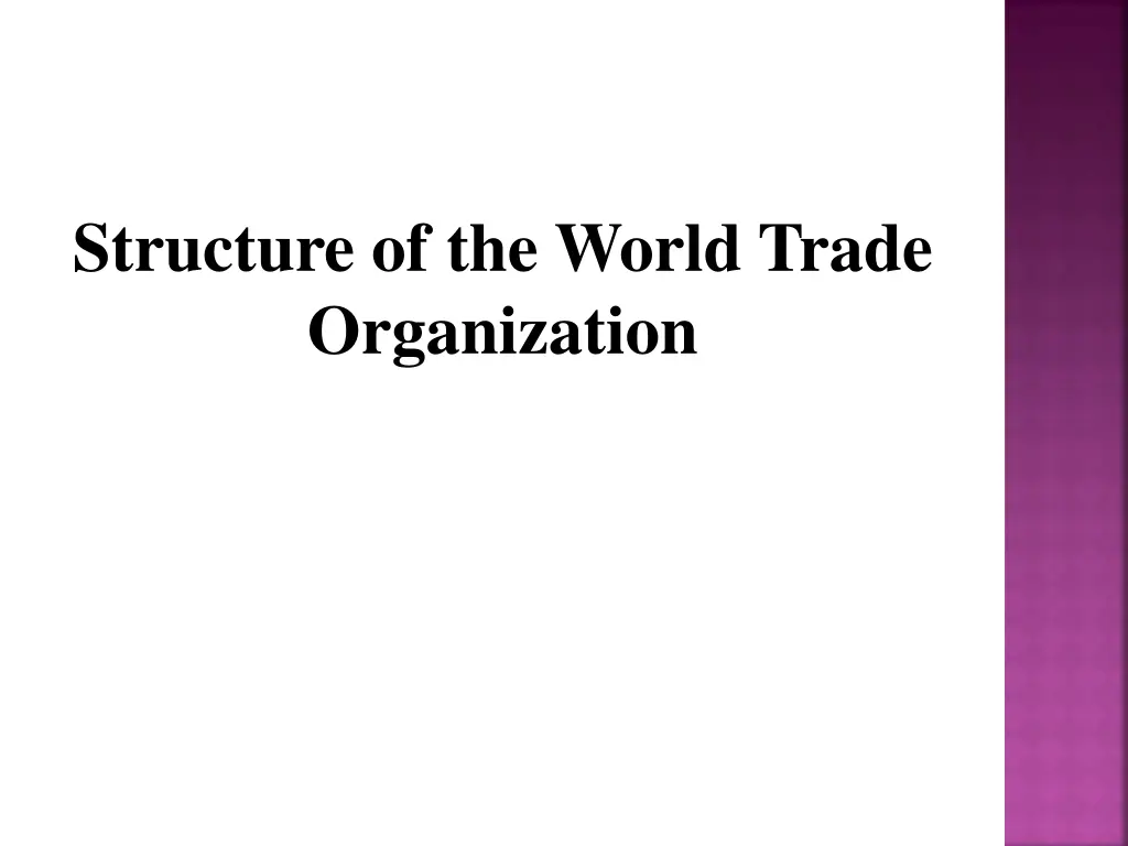 structure of the world trade organization