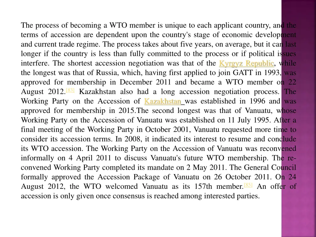 the process of becoming a wto member is unique