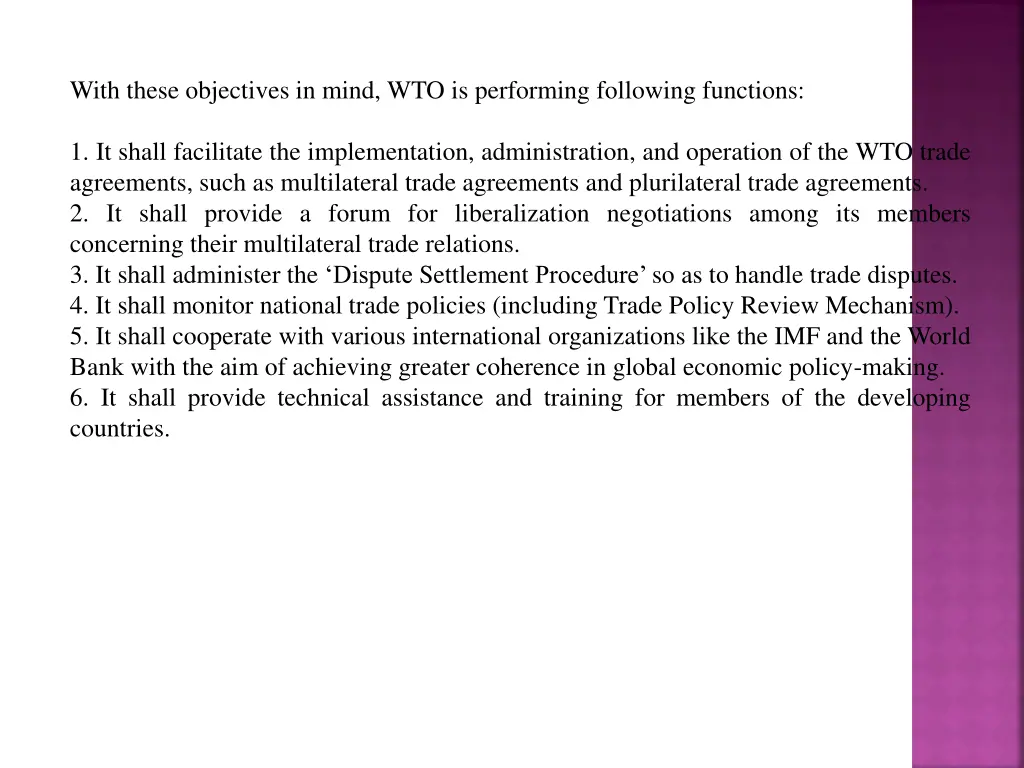 with these objectives in mind wto is performing