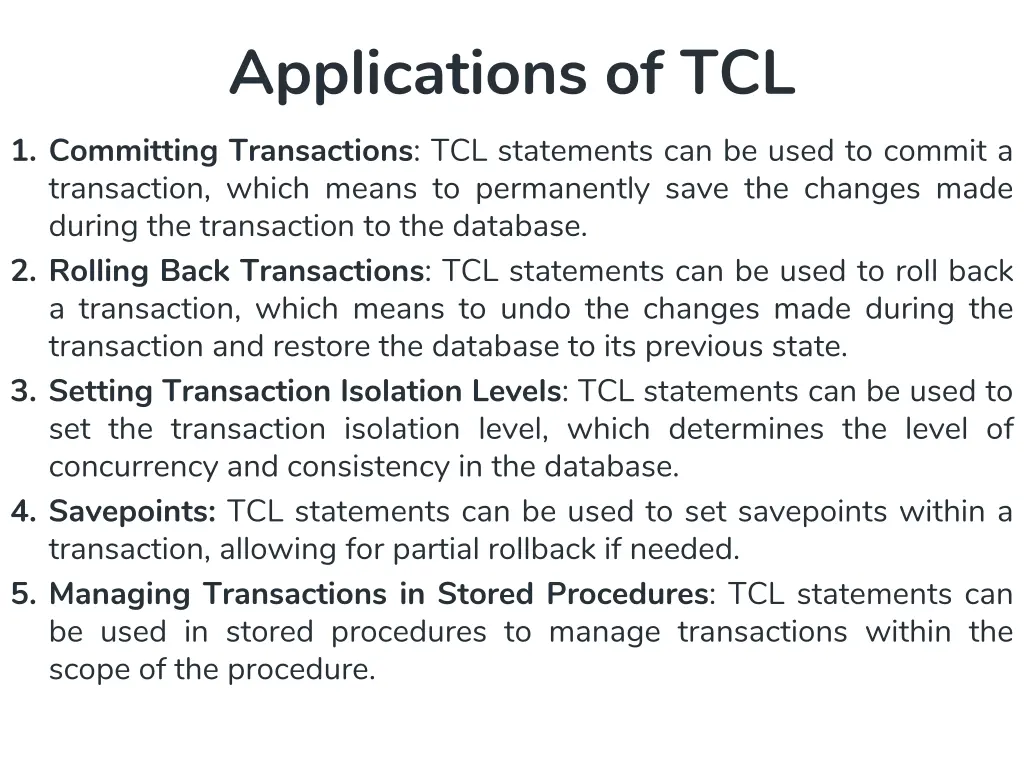 applications of tcl 1 committing transactions