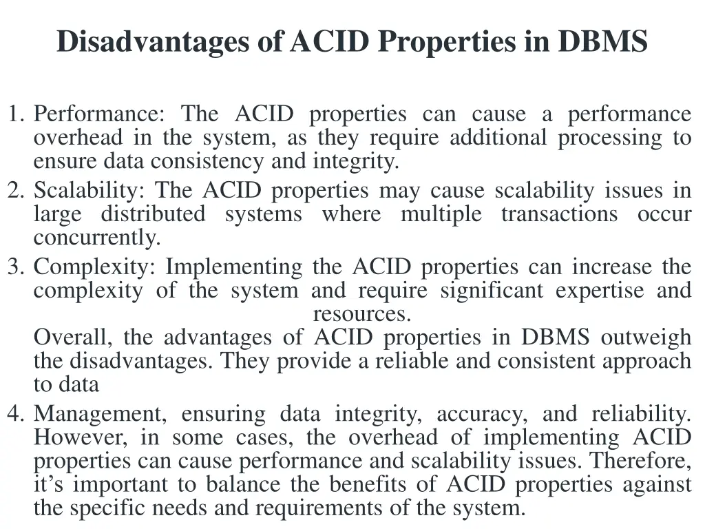 disadvantages of acid properties in dbms