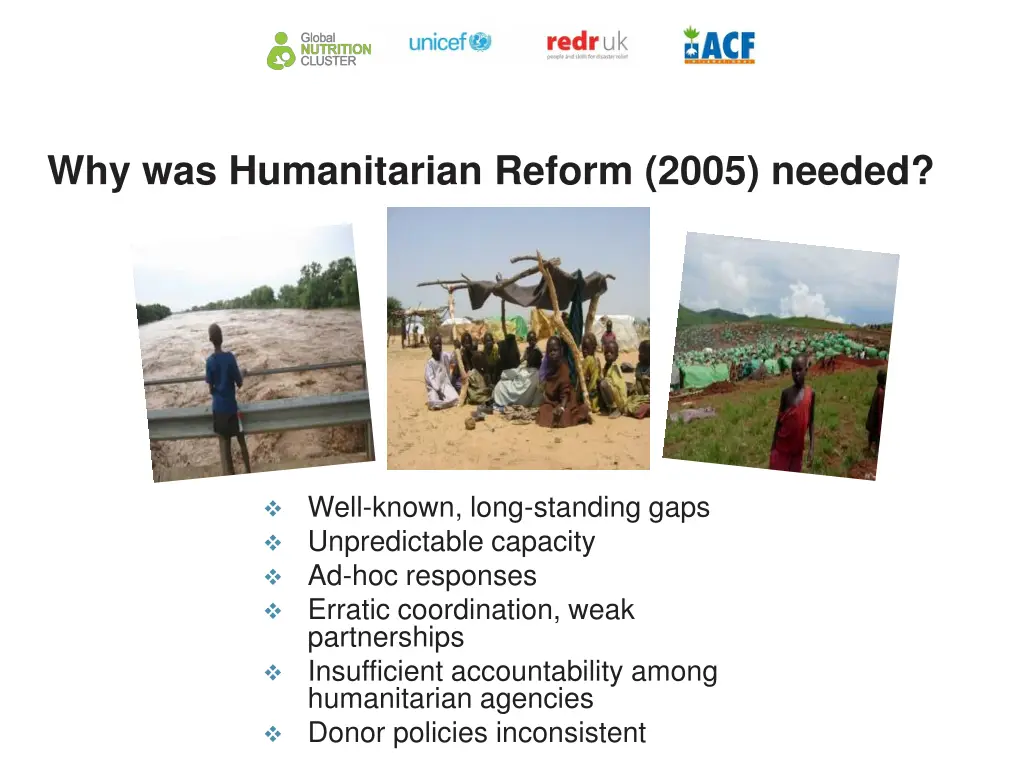 why was humanitarian reform 2005 needed