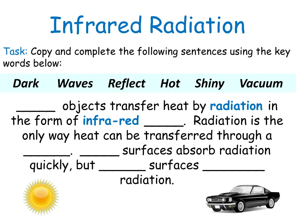 infrared radiation task copy and complete