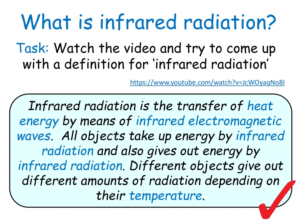 what is infrared radiation task watch the video