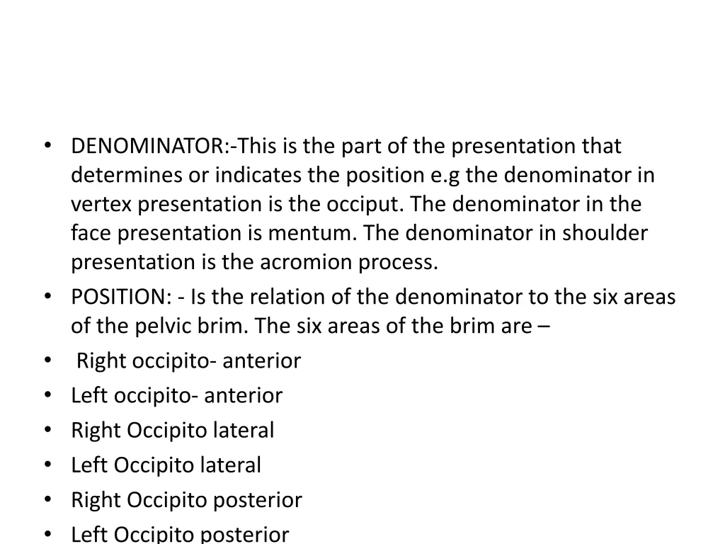 denominator this is the part of the presentation