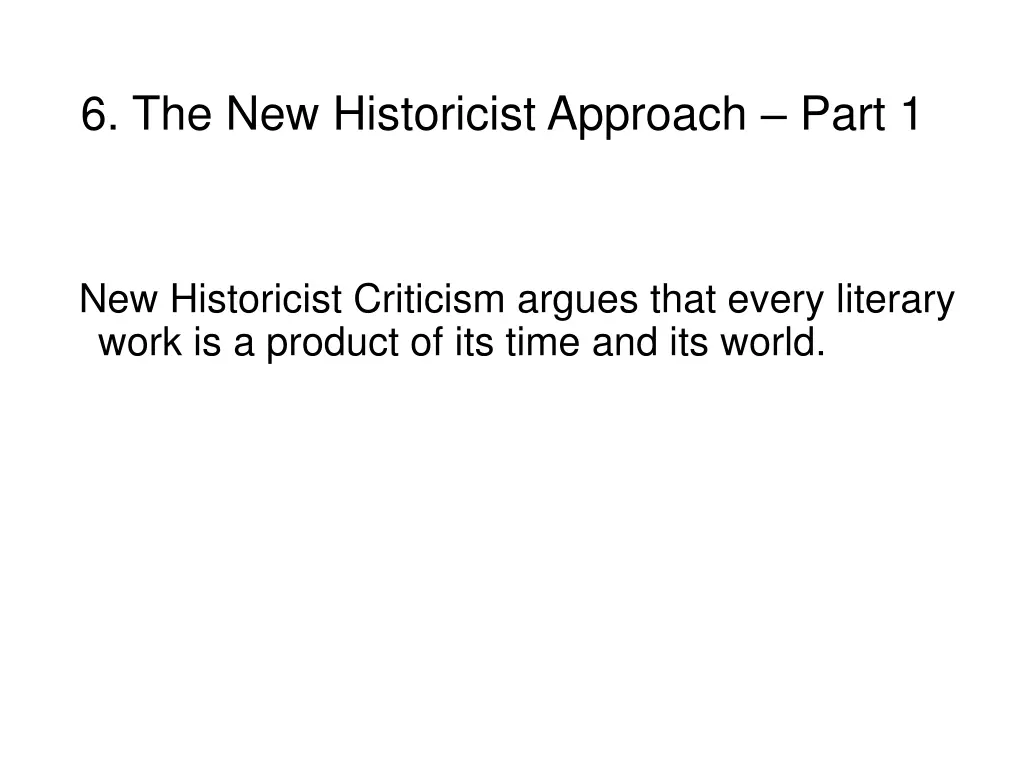 6 the new historicist approach part 1