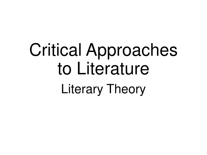 critical approaches to literature literary theory