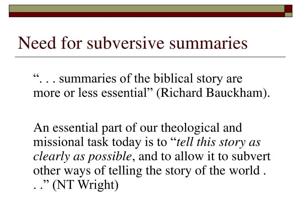 need for subversive summaries