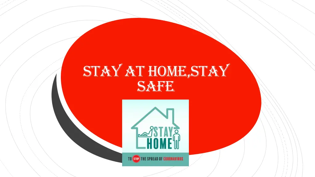 stay at home stay safe