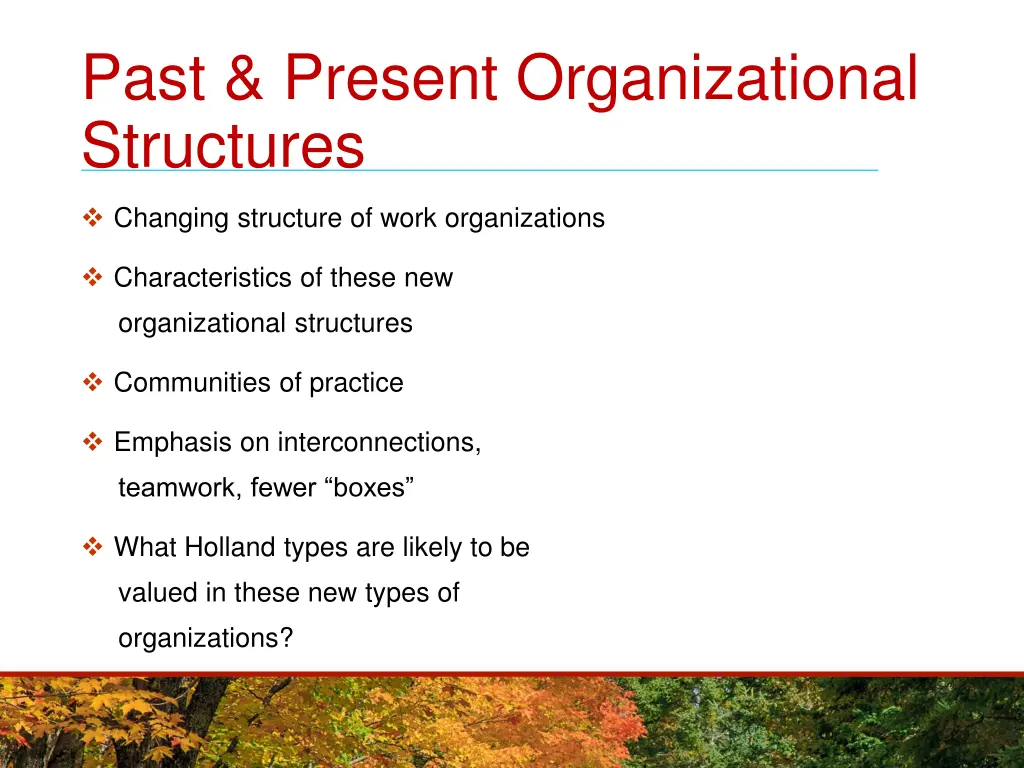 past present organizational structures 1