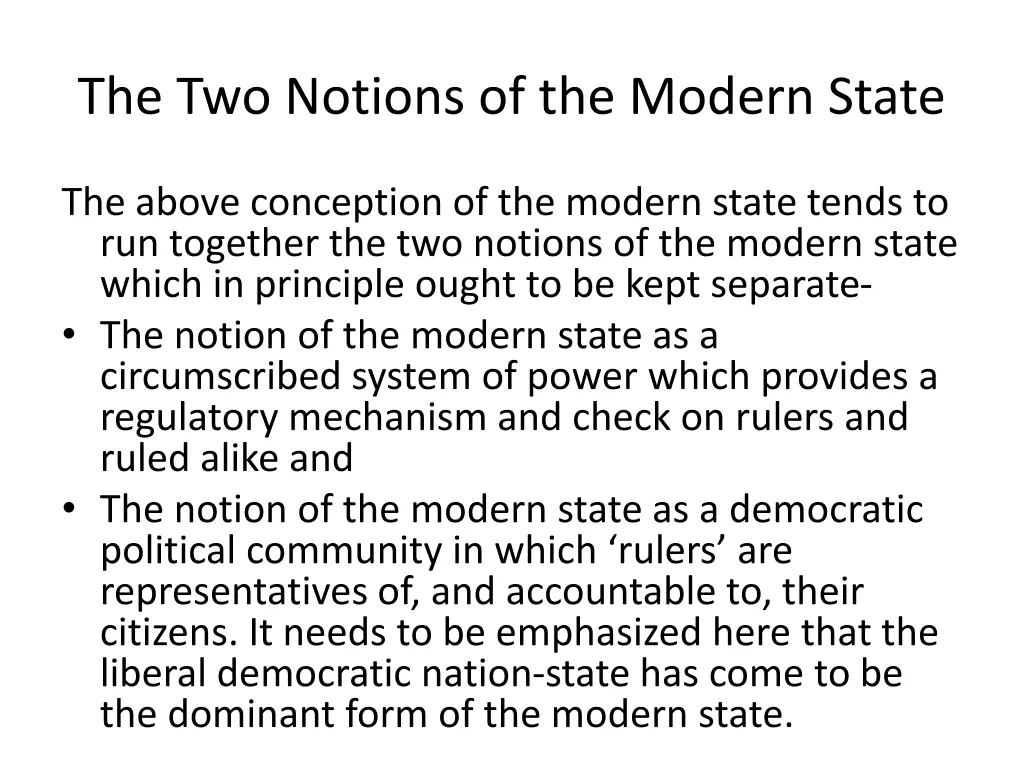 the two notions of the modern state