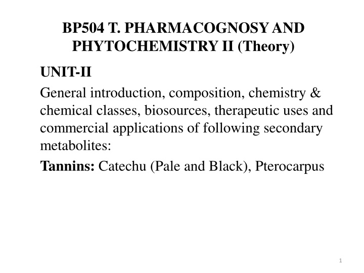 bp504 t pharmacognosy and phytochemistry ii theory