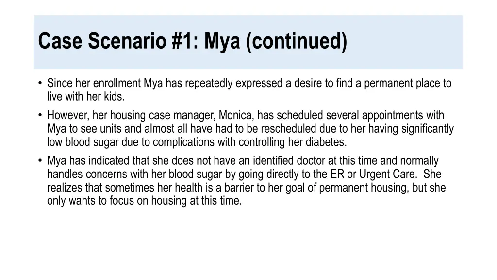 case scenario 1 mya continued