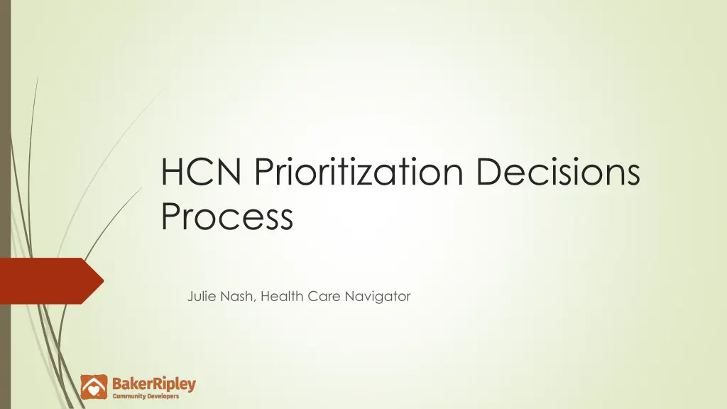 hcn prioritization decisions process