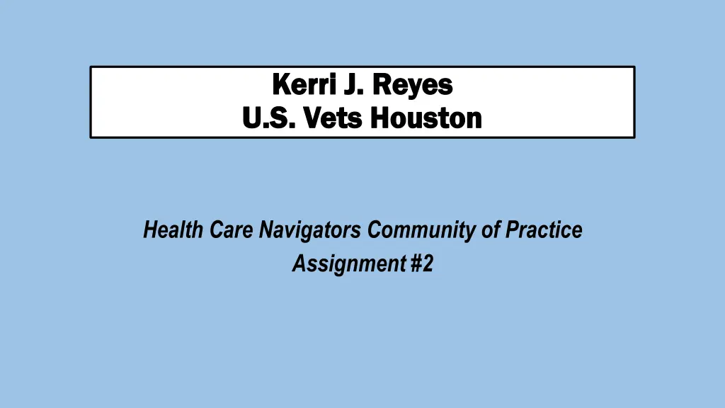 kerri j reyes kerri j reyes u s vets houston