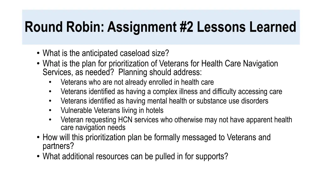 round robin assignment 2 lessons learned