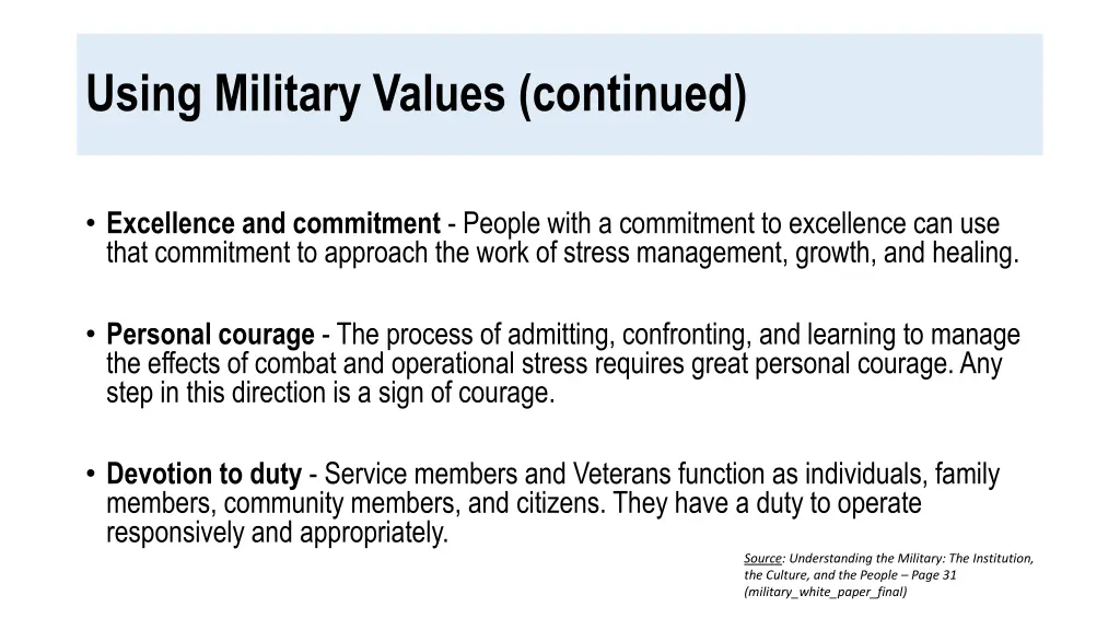 using military values continued