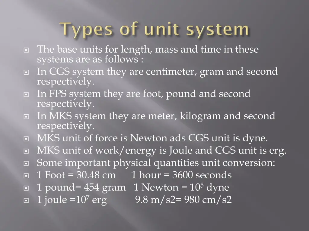 the base units for length mass and time in these