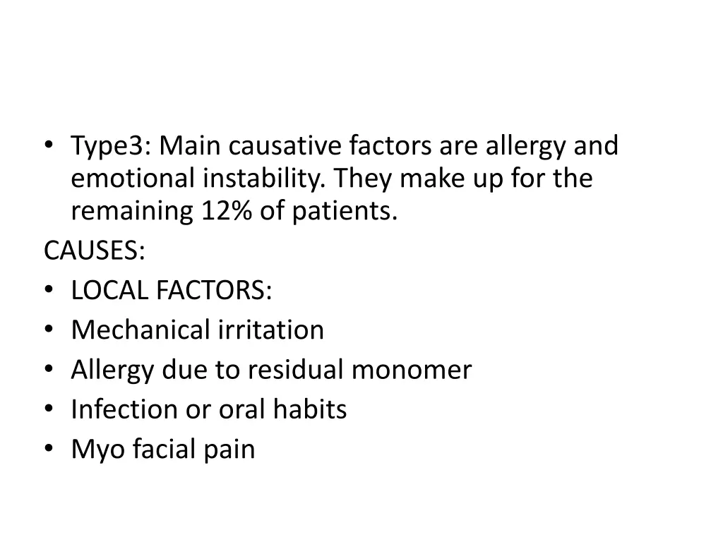 type3 main causative factors are allergy