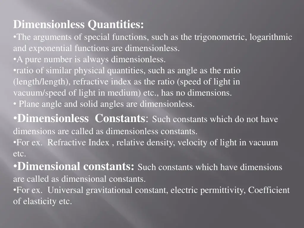 dimensionless quantities the arguments of special