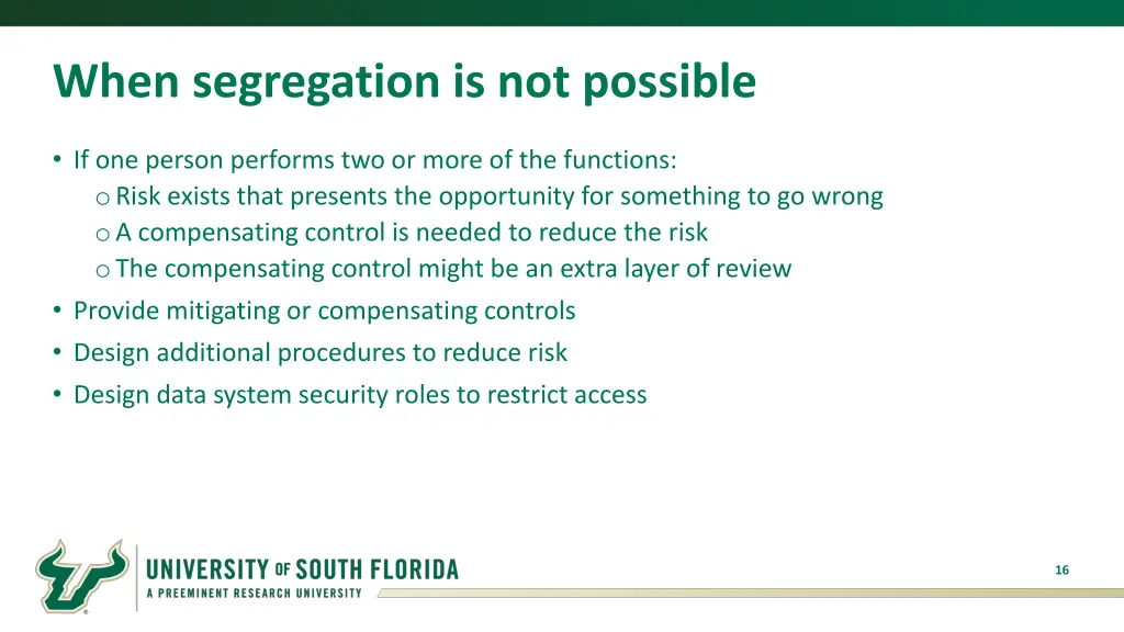 when segregation is not possible