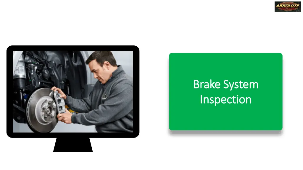 brake system brake system inspection inspection