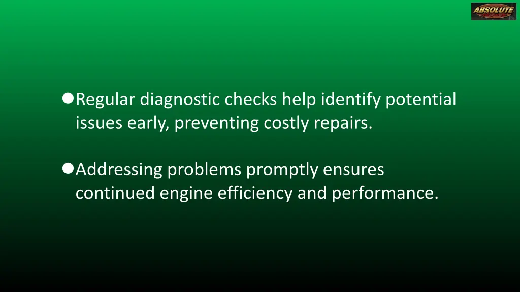 regular diagnostic checks help identify potential