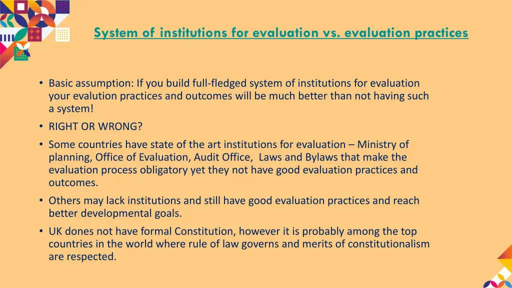 system of institutions for evaluation