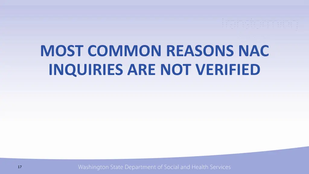 most common reasons nac inquiries are not verified