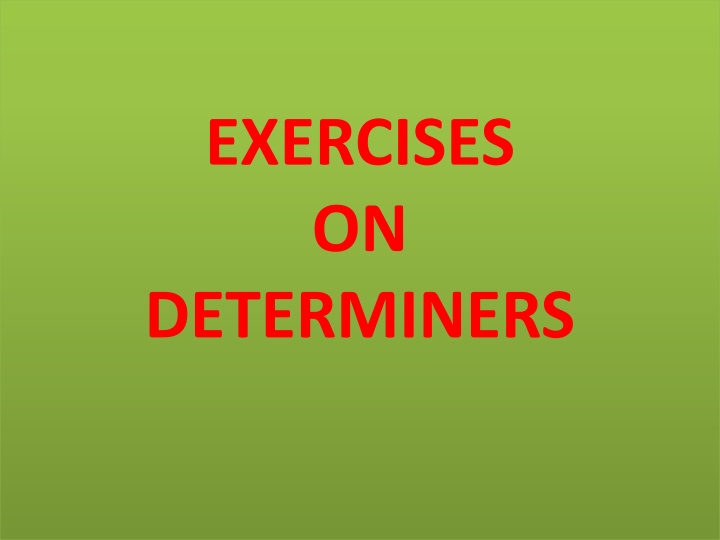 exercises on determiners