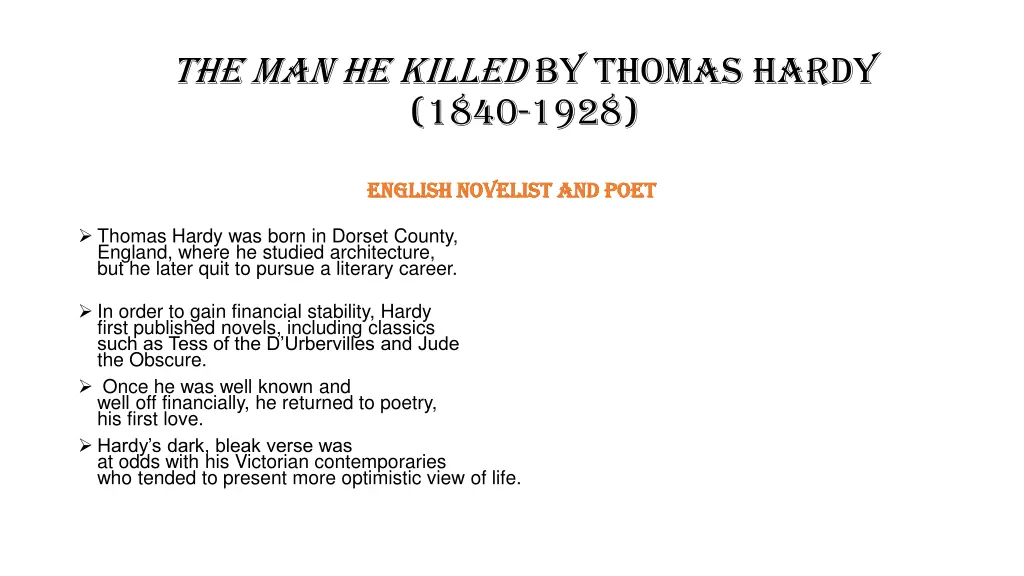 the man he killed by thomas hardy 1840 1928