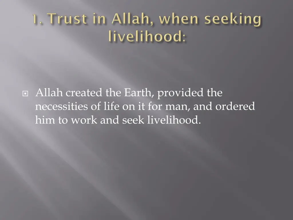 allah created the earth provided the necessities