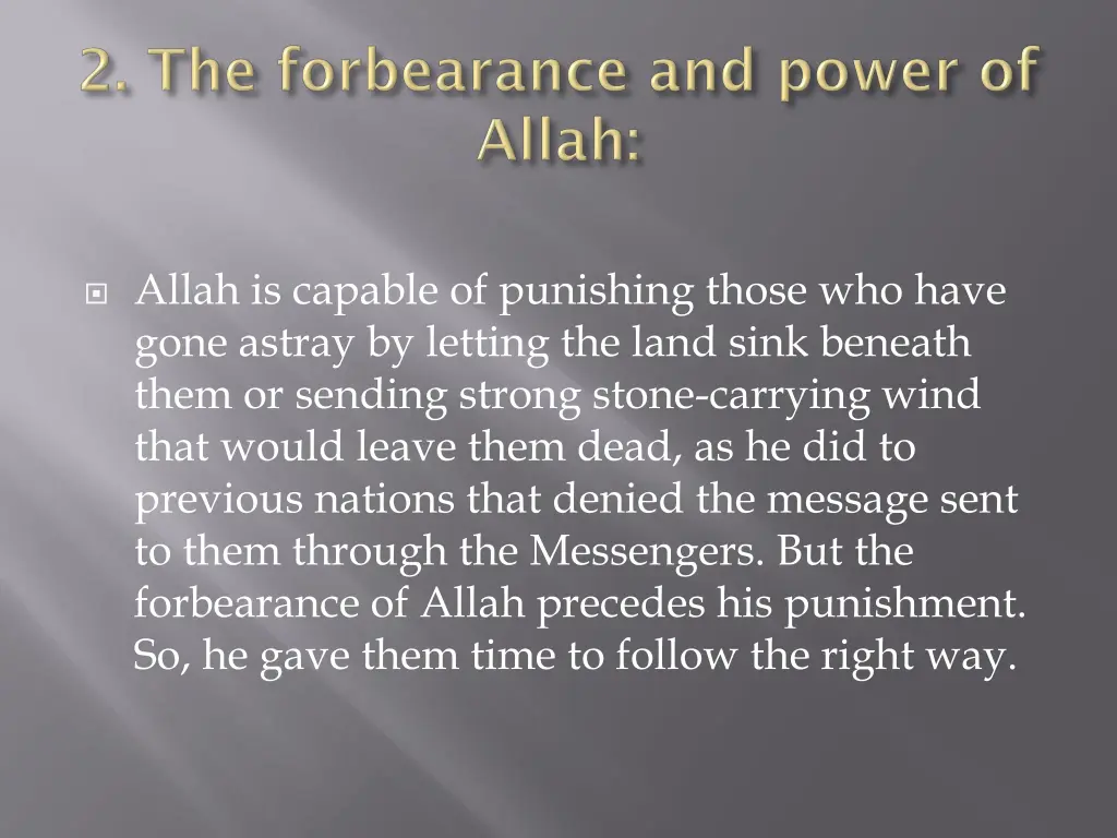 allah is capable of punishing those who have gone