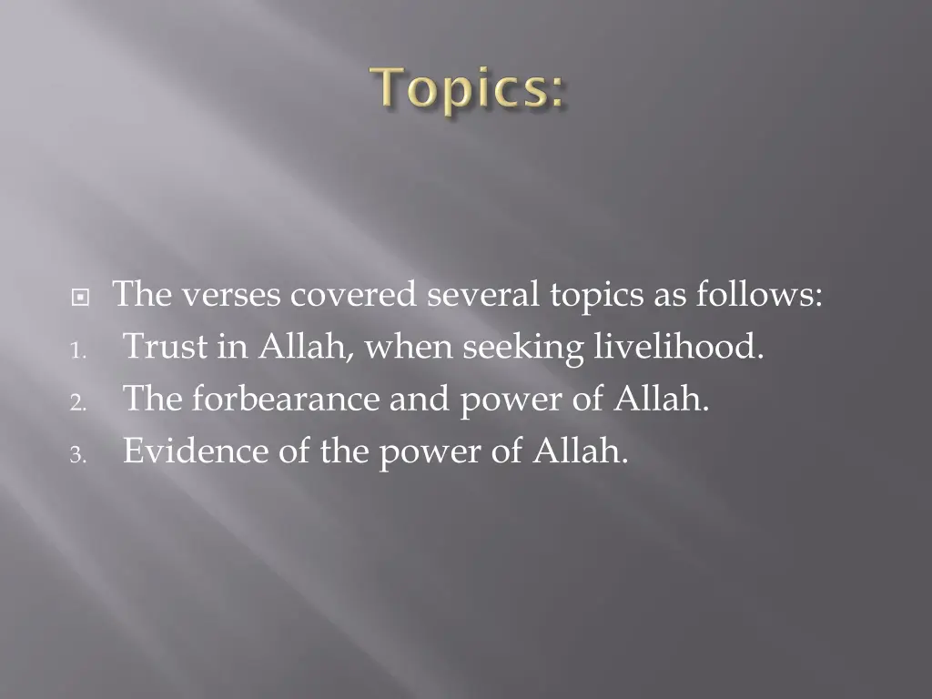 the verses covered several topics as follows