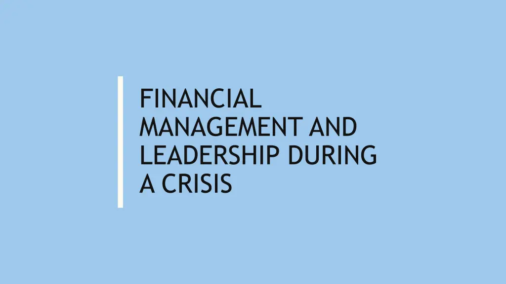 financial management and leadership during