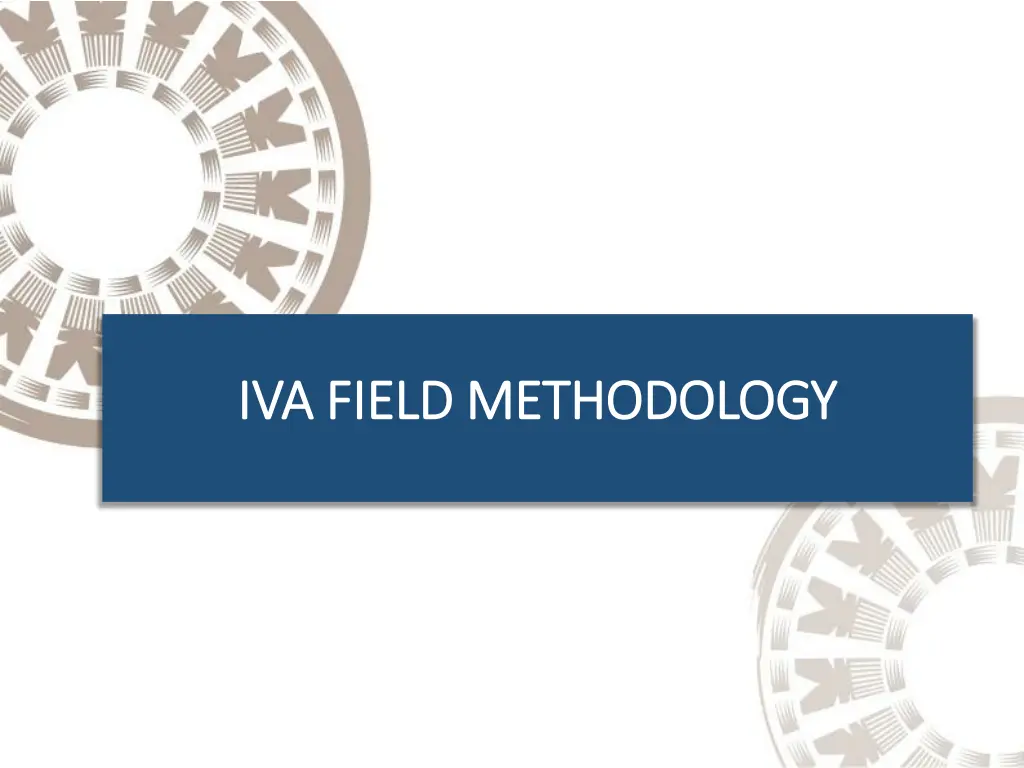 iva field methodology iva field methodology