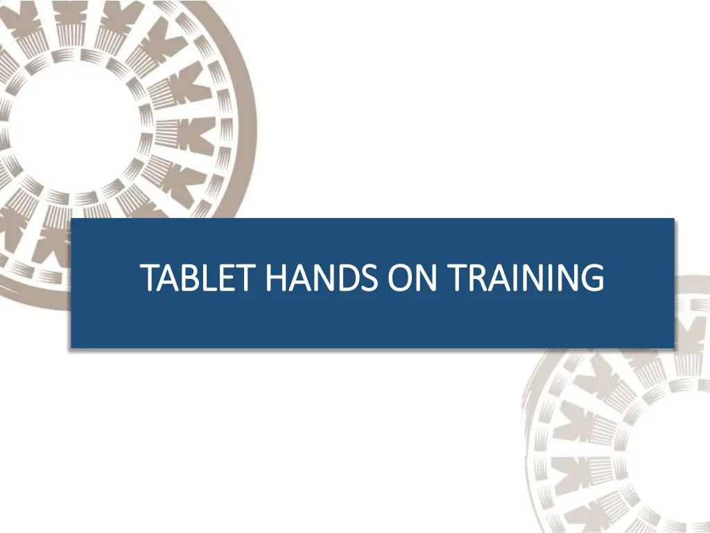 tablet hands on training tablet hands on training