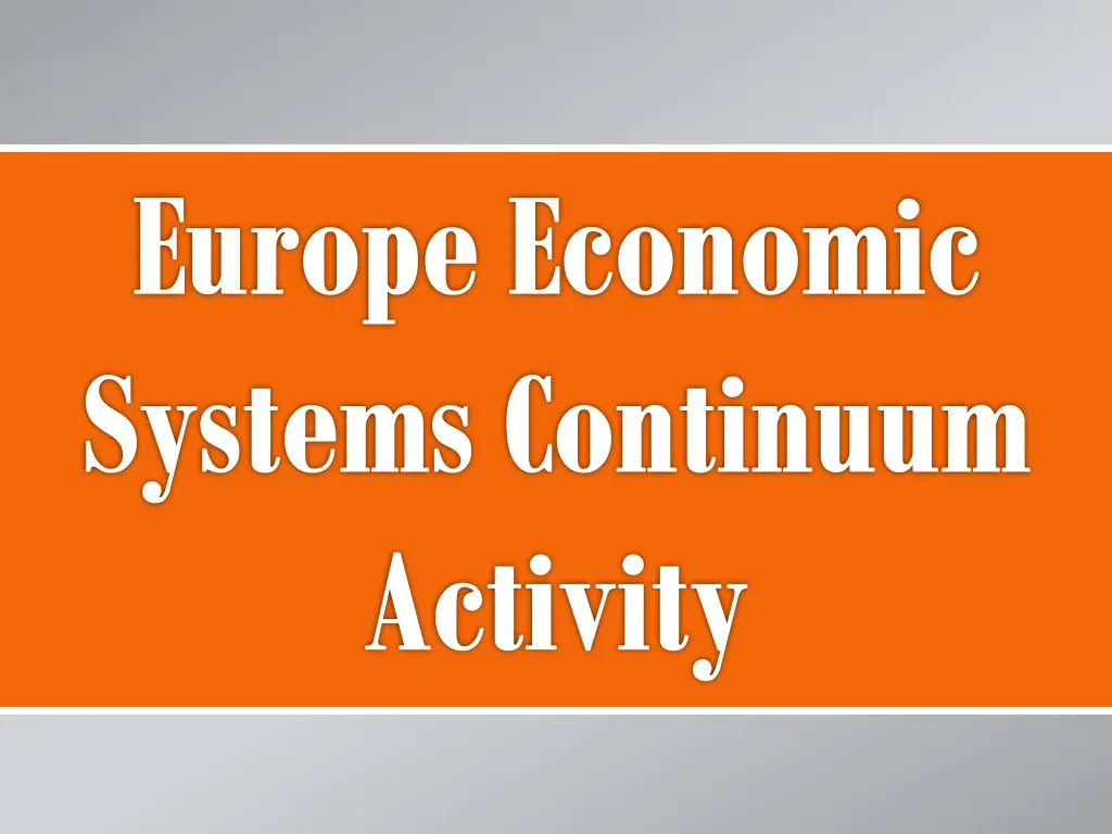 europe economic systems continuum activity