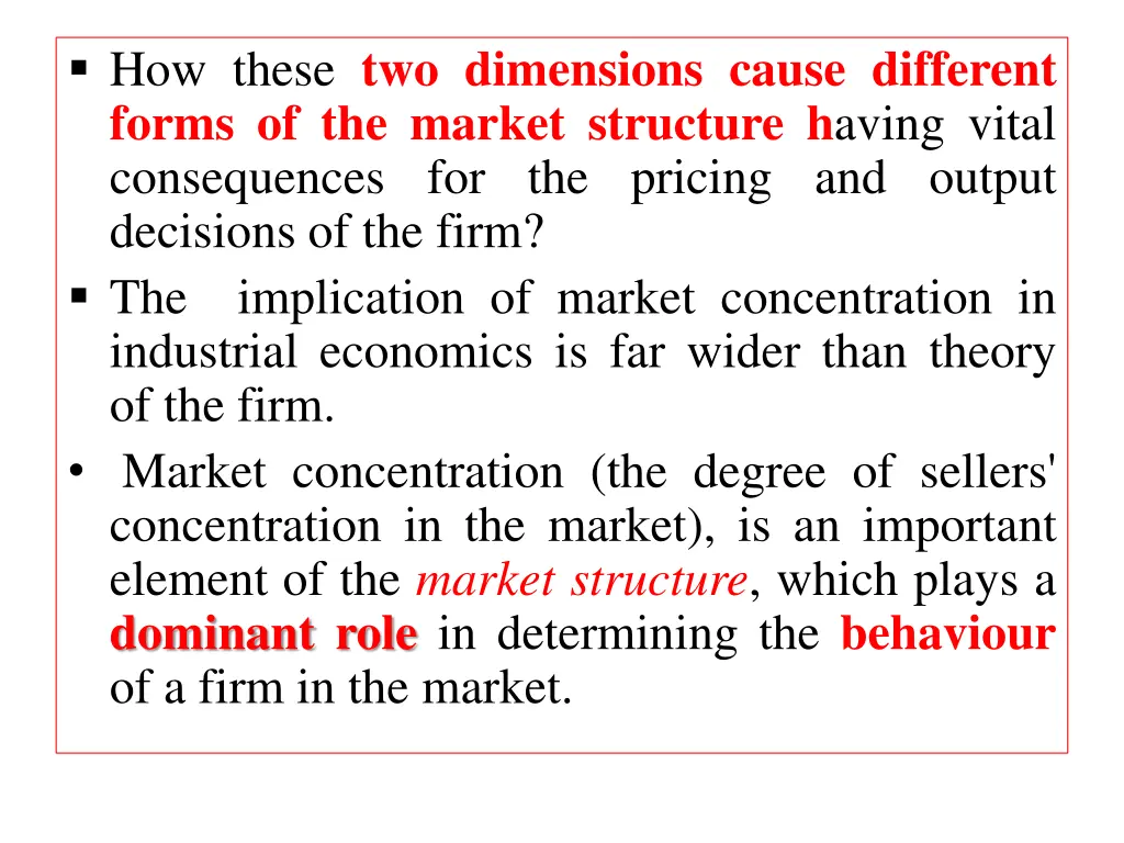 how these two dimensions cause different forms