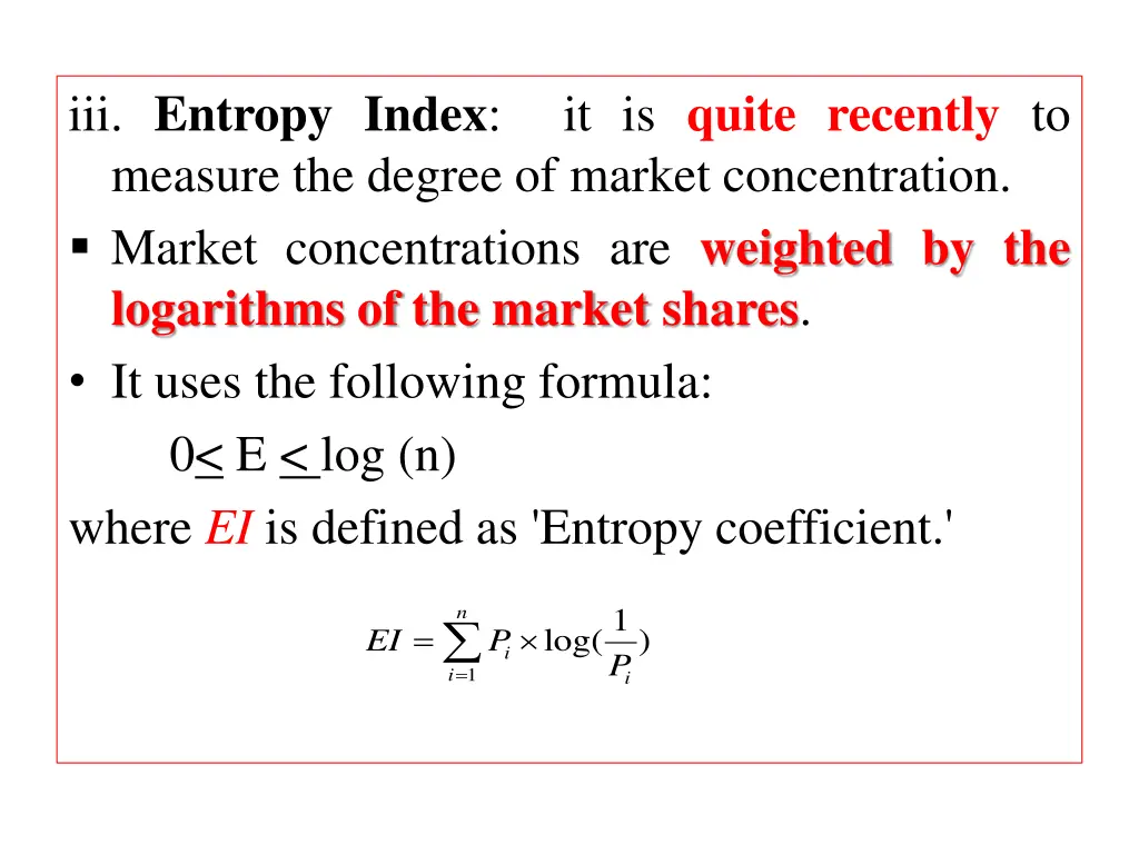 iii entropy index it is quite recently to measure