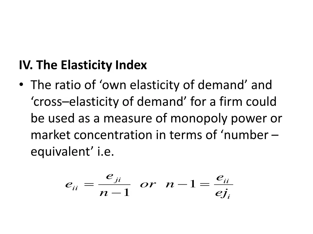 iv the elasticity index the ratio