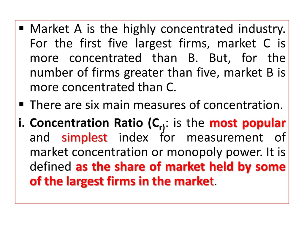 market a is the highly concentrated industry