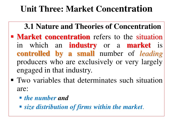 unit three market conce ntration