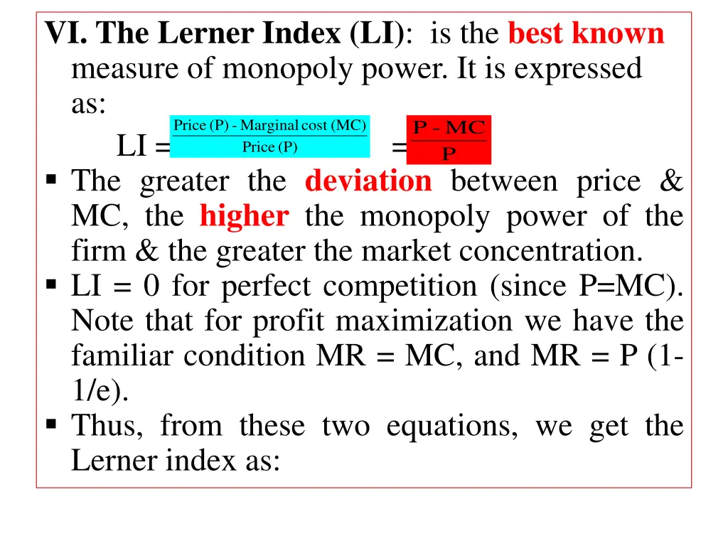 vi the lerner index li is the best known measure