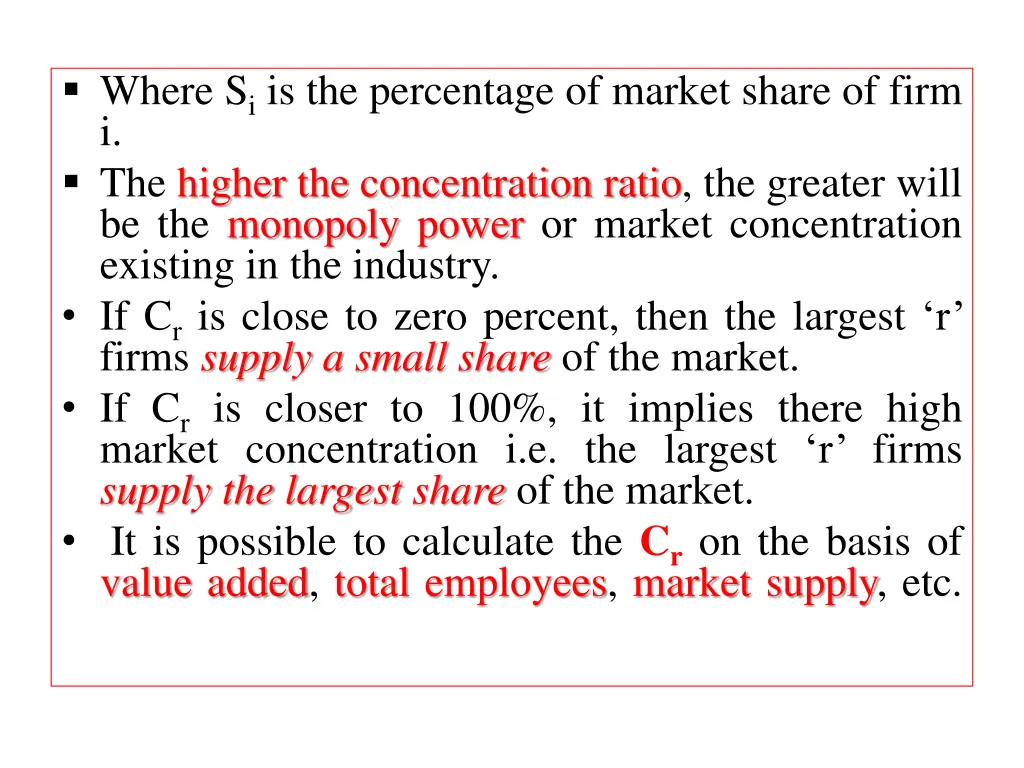 where s i is the percentage of market share